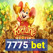 7775 bet